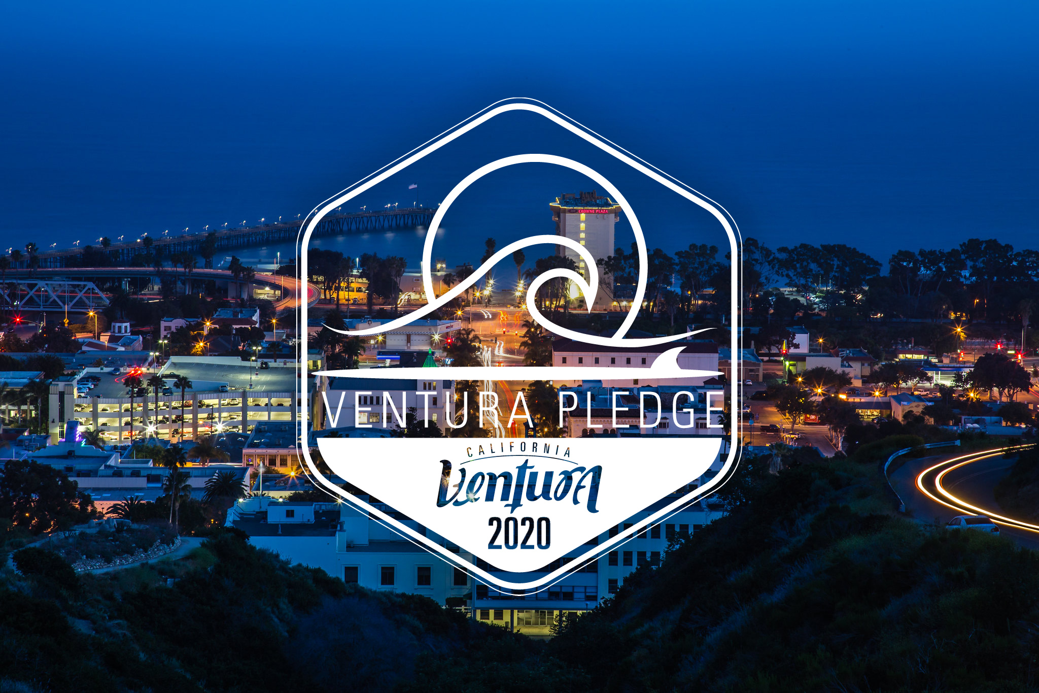 I pledge to be Kind, to Support Local, and to do the Next Right Thing for Ventura...