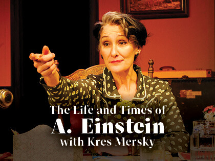 THE LIFE AND TIMES OF A. EINSTEIN WITH KRES MERSKY | ventura Live! ’25 at rubicon